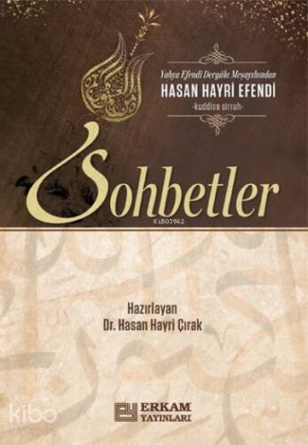 Hasan Hayri Efendi'den Sohbetler - 1