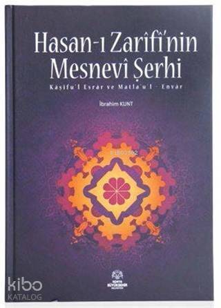 Hasan-ı Zarifi'nin Mesnevi Şerhi; Kaşifu'l Esrar ve Matla'u'l Envar - 1