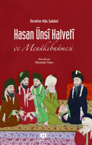 Hasan Ünsi Halveti ve Menakıbnamesi - 1