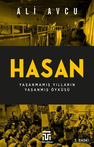 Hasan - Yaşanmamış Yılların Yaşanmış Öyküsü - 1