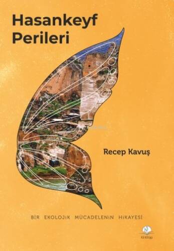 Hasankeyf Perileri;Bir Ekolojik Mücadelenin Hikayesi - 1