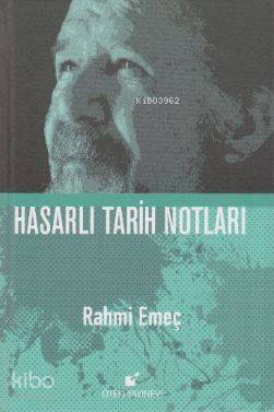 Hasarlı Tarih Notları - Ciltli - 1