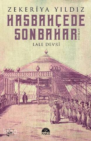 Hasbahçede Sonbahar; Lale Devri - 1