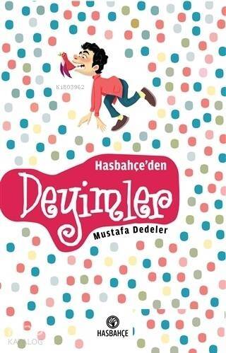 Hasbahçe'den Deyimler - 1