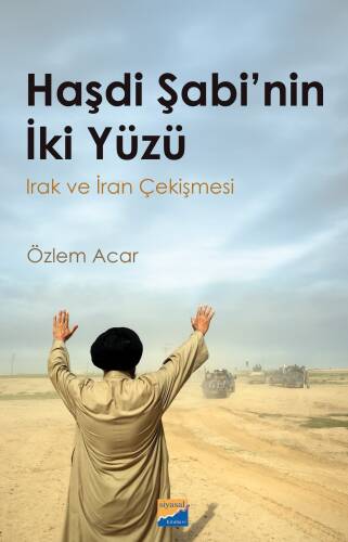 Haşdi Şabi’nin İki Yüzü ;Irak ve İran Çekişmesi - 1