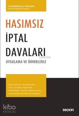 Hasımsız İptal Davaları - 1