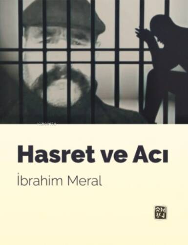 Hasret ve Acı - 1