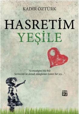 Hasretim Yeşile - 1