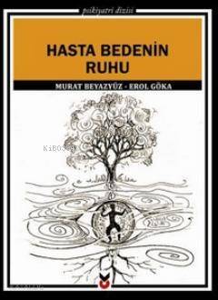 Hasta Bedenin Ruhu - 1