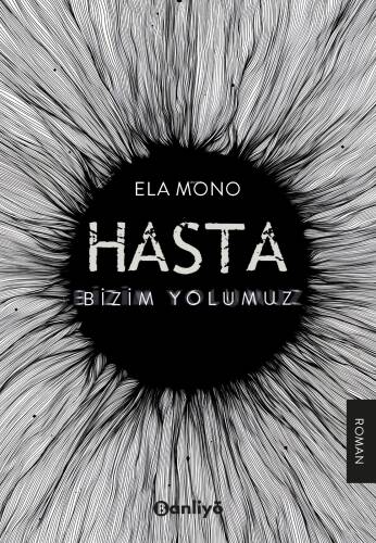 Hasta: Bizim Yolumuz - 1