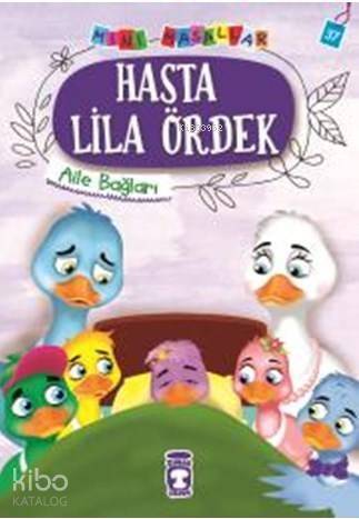 Hasta LilaÖrdek - Mini Masallar 4 - 1