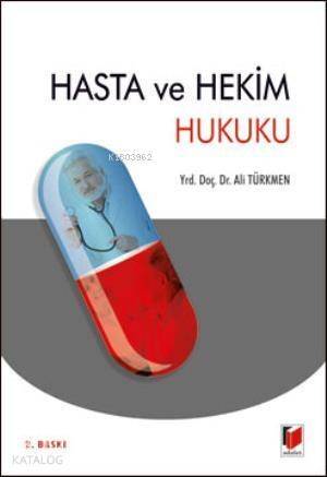 Hasta ve Hekim Hukuku - 1