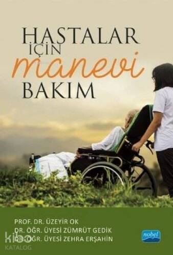 Hastalar İçin Manevi Bakım - 1