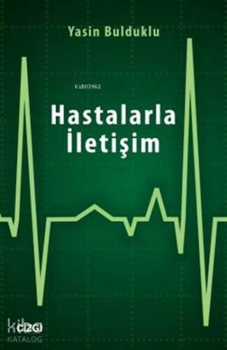 Hastalarla İletişim - 1