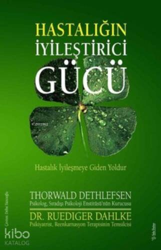 Hastalığın İyileştirici Gücü - 1