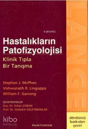 Hastalıkların Patofizyolojisi Klinik Tıpla Bir Tanışma - 1