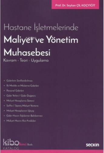 Hastane İşletmelerinde Maliyet ve Yönetim Muhasebesi ;Kavram – Teori – Uygulama - 1