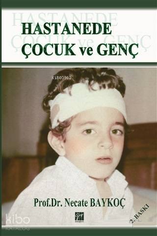 Hastanede Çocuk ve Genç - 1