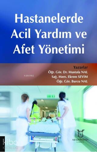 Hastanelerde Acil Yardım ve Afet Yönetimi - 1