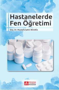 Hastanelerde Fen Öğretimi - 1