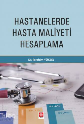 Hastanelerde Hasta Maliyeti Hesaplama - 1