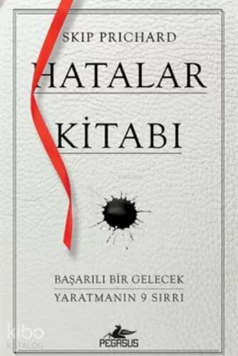 Hatalar Kitabı Başarılı Bir Gelecek Yaratmanın 9 Sırrı - 1