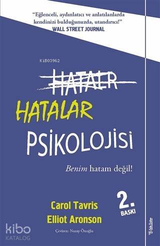 Hatalar Psikolojisi; Benim Hatam Değil! - 1