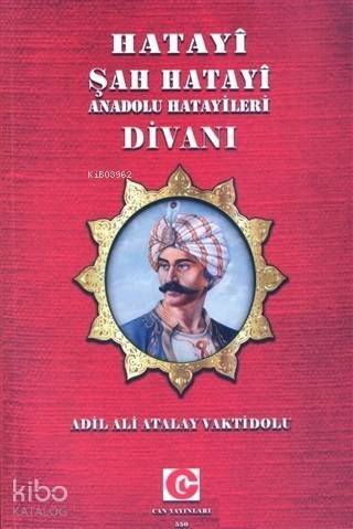 Hatayi Şah Hatayi Anadolu Hatayileri Divanı - 1