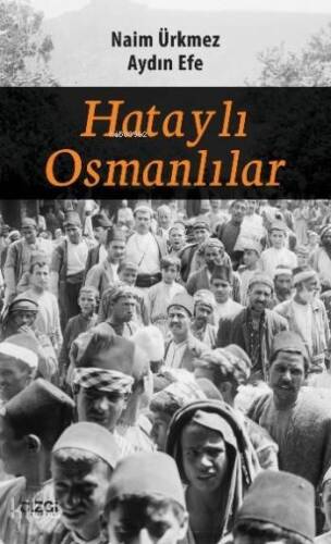 Hataylı Osmanlılar - 1