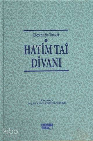 Hatim Tai Divanı; Cömertliğin Timsali - 1