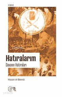 Hatıralarım: Davanın Hatıraları - 1