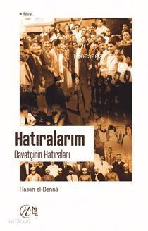 Hatıralarım: Davetçinin Hatıraları - 1