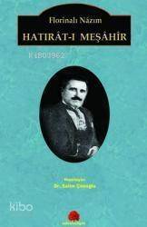 Hatırat-ı Meşahir - Florinalı Nazım - 1