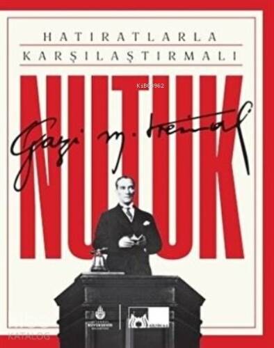 Hatıratlarla Karşılaştırmalı Nutuk - 1