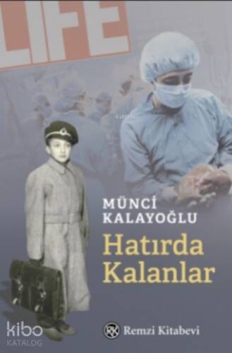 Hatırda Kalanlar - 1