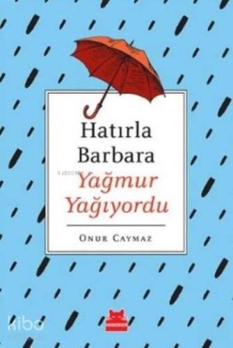 Hatırla Barbara Yağmur Yağıyordu - 1