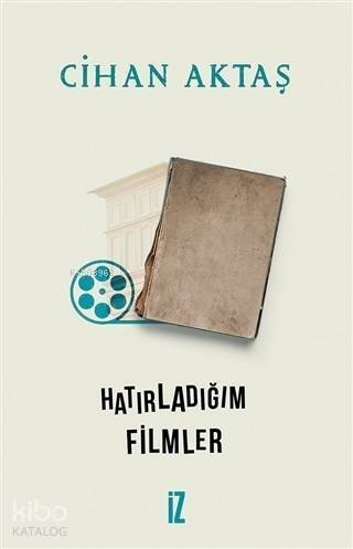 Hatırladığım Filmler Piltan Teyze Sineması, Parasız Yatılı ve Sonrası - 1