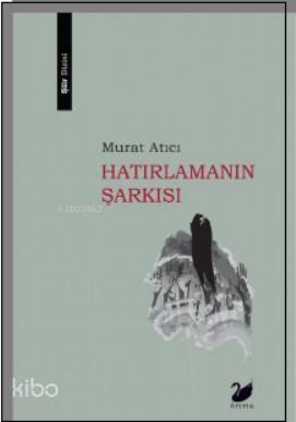 Hatırlamanın Şarkısı - 1