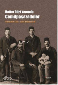 Hattın Dört Yanında Cemilpaşazadeler - 1