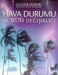 Hava Durumu; ve İklim Değişikliği - 1