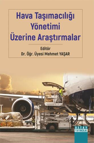 Hava Taşımacılığı Yönetimi Üzerine Araştırmalar - 1