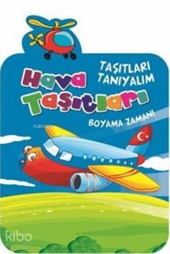 Hava Taşıtları; Boyama Zamanı - 1