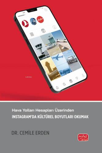 Hava Yolları Hesapları Üzerinden;İnstagram'da Kültürel Boyutları Okumak - 1