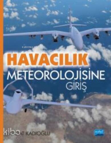 Havacılık Meteorolojisine Giriş - 1