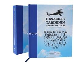 Havacılık Tarihinin Unutulmazları - 1