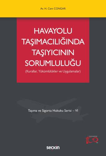 Havayolu Taşımacılığında Taşıyıcının Sorumluluğu - 1