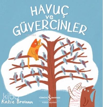 Havuç ve Güvercinler - 1