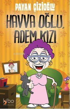 Havva Oğlu Adem Kızı - 1