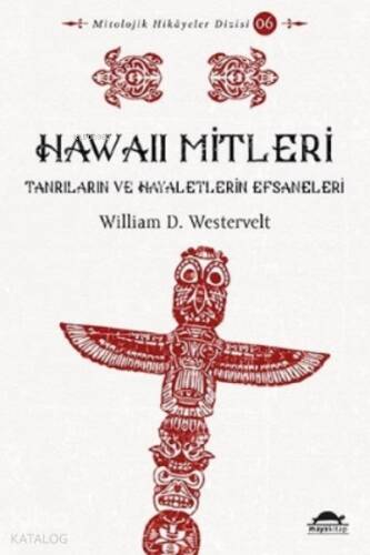 Hawaii Mitleri;Tanrıların ve Hayaletlerin Efsaneleri - 1