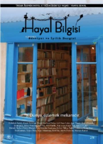 Hayal Bilgisi Sayı: 46;Edebiyat ve İyilik Dergisi - 1